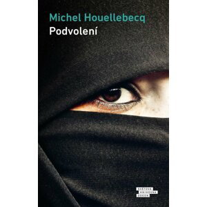 Podvolení, 2.  vydání - Michel Houellebecq