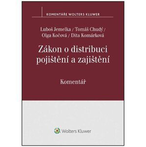 Zákon o distribuci pojištění a zajištění Komentář - Luboš Jemelka