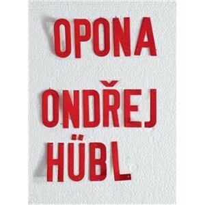 Opona - Ondřej Hübl