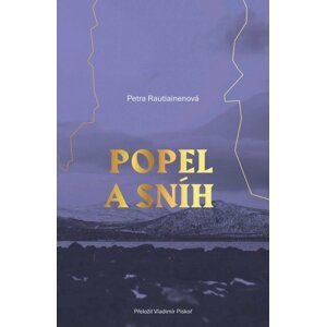 Popel a sníh - Petra Rautiainen