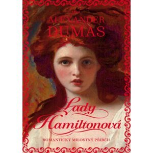 Lady Hamiltonová - Alexandre Dumas