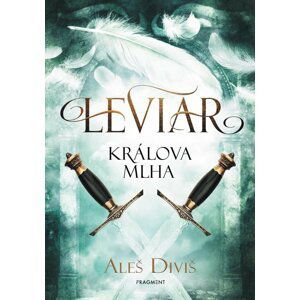 Leviar - Králova mlha - Aleš Diviš