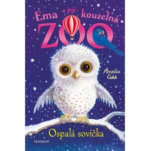 Ema a její kouzelná ZOO 8 - Ospalá sovička, 2.  vydání - Amelia Cobb