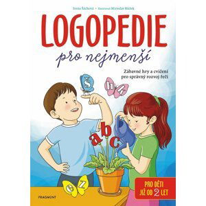 Logopedie pro nejmenší - Irena Šáchová