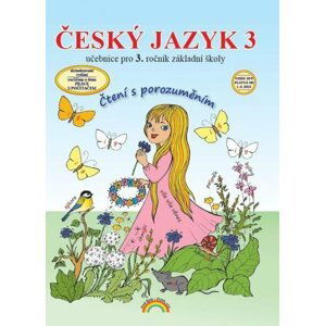 Český jazyk 3 – učebnice, Čtení s porozuměním, 2.  vydání - Lenka Andrýsková