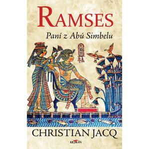 Ramses - Paní z Abú Simbelu - Christian Jacq