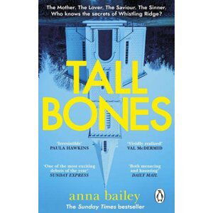 Tall Bones, 1.  vydání - Anna Bailey