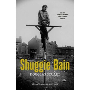 Shuggie Bain - Douglas Stuart