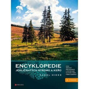 Encyklopedie jehličnatých stromů a keřů, 2.  vydání - Karel Hieke