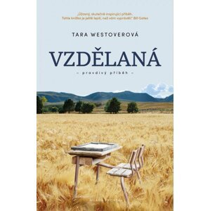 Vzdělaná - Tara Westover