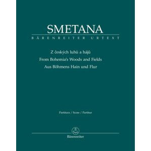 Z českých luhů a hájů - Bedřich Smetana