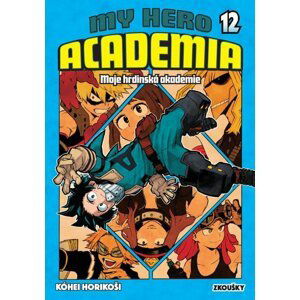 My Hero Academia - Moje hrdinská akademie 12: Zkoušky - Kóhei Horikoši