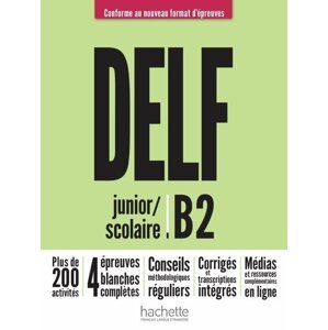 DELF B2 Scolaire et Junior + audio en téléchargement, Nouveau format d´épreuves - Nelly Mous