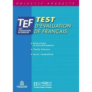 TEF Test d´évaluation Livre d´entrainement - kolektiv autorů