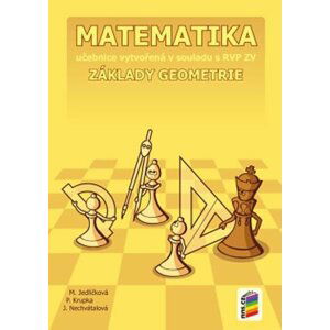 Matematika - Základy geometrie (učebnice), 2.  vydání - Michaela Jedličková; Peter Krupka; Jana Nechvátalová