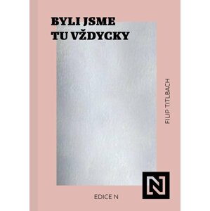 Byli jsme tu vždycky - Filip Titlbach