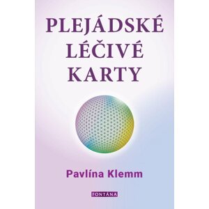 Plejádské léčivé karty - kniha a 44 karet - Pavlína Klemm