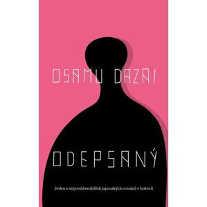 Odepsaný - Osamu Dazai