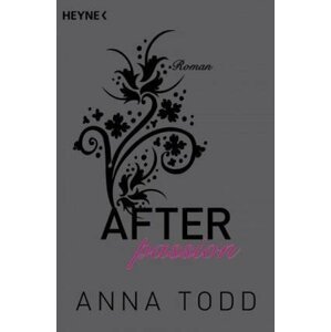 After 1: passion - Anna Todd