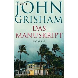 Das Manuskript - John Grisham