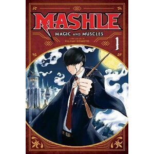 Mashle: Magic and Muscles 1 - Hajime Komoto