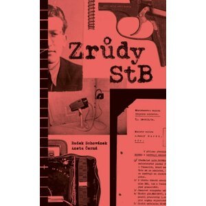 Zrůdy StB - Aneta Černá