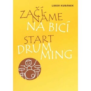 Začínáme na bicí - Libor Kubánek