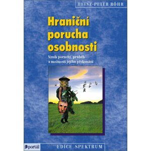 Hraniční porucha osobnosti - Heinz-Peter Röhr