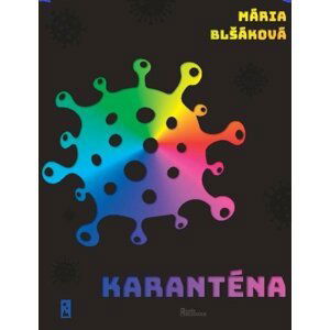 Karanténa - Mária Blšáková