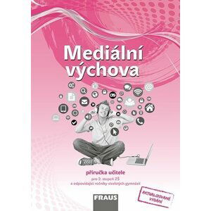 Mediální výchova - Příručka učitele, 2.  vydání - Jindřich Urban