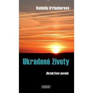 Ukradené životy - Radmila Irrlacherová