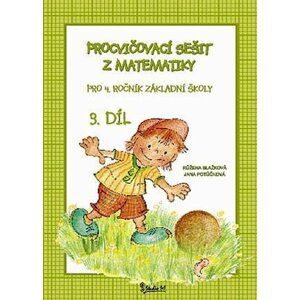 Procvičovací sešit z matematiky pro 4. ročník základní školy (3. díl), 2.  vydání - Jana Potůčková