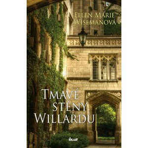 Tmavé stěny Willardu, 2.  vydání - Ellen Marie Wiseman