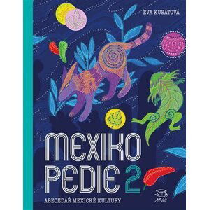 Mexikopedie 2 - Eva Kubátová