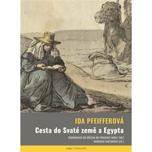 Cesta do Svaté země a Egypta - Ida Pfeifferová