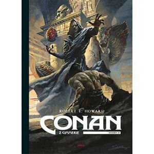 Conan z Cimmerie - Svazek IV. - Robert Ervin Howard