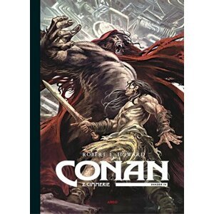 Conan z Cimmerie - Svazek IV., 1.  vydání - Robert Ervin Howard