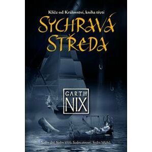 Sychravá středa - Garth Nix