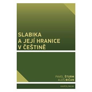 Slabika a její hranice v češtině - Pavel Šturm