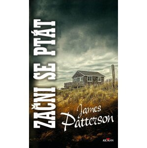 Začni se ptát - James Patterson