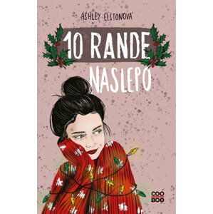 10 rande naslepo - Ashley Elston