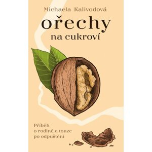 Ořechy na cukroví - Michaela Kalivodová