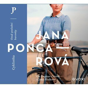 Cyklistka - Osud poslední baronky - CDmp3 - Jana Poncarová
