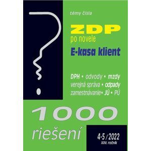 1000 riešení 4-5/2022   – Novela ZDP, E-kasa klient
