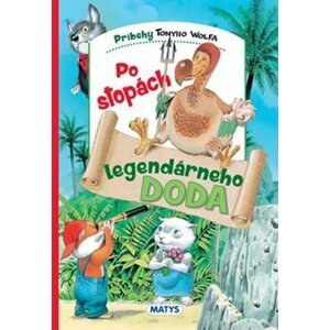 Po stopách legendárneho Doda - Tony Wolf