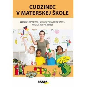 Cudzinec v materskej škole - Jana Rohová