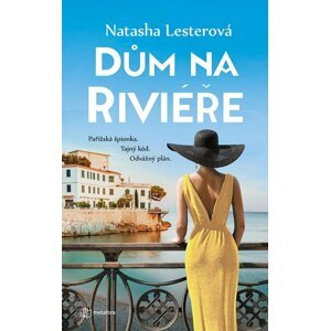 Dům na Riviéře - Natasha Lesterová