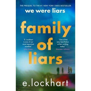 Family of Liars : The Prequel to We Were Liars - Emily Lockhartová