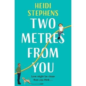 Two Metres From You - Heidi Stephens