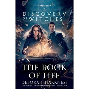Discovery of Witches 3: Book of Life - Deborah Harkness